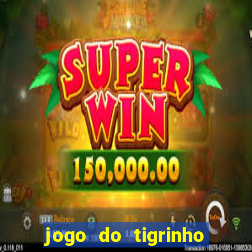 jogo do tigrinho do gusttavo lima